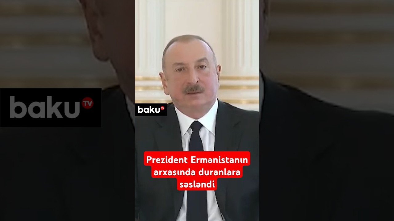 Azərbaycan Ermənistanın arxasında duranlara bu imkanları verməyəcək | İlham Əliyev