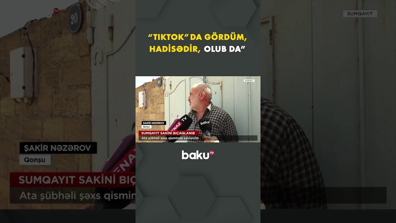 Ailə faciəsinin detalları üzə çıxdı - Baku TV