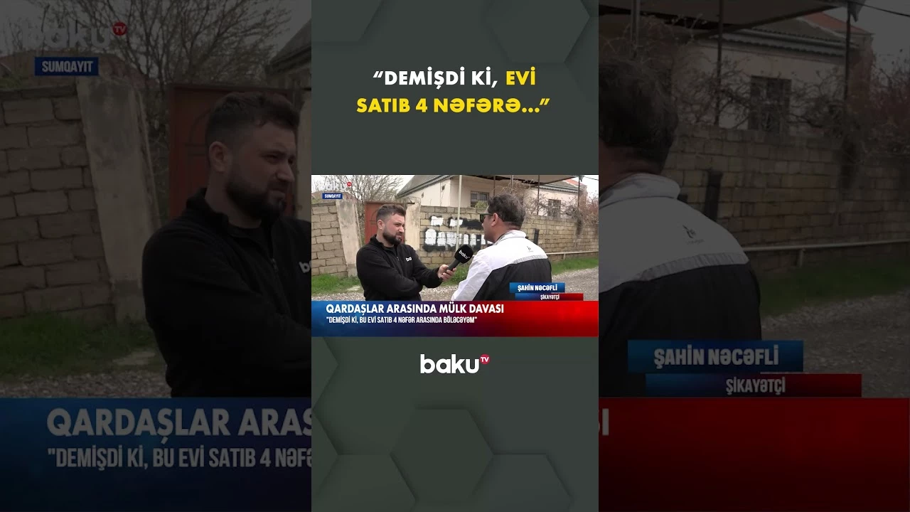 Evə görə bir-birindən üz döndərən qardaşlar - Baku TV