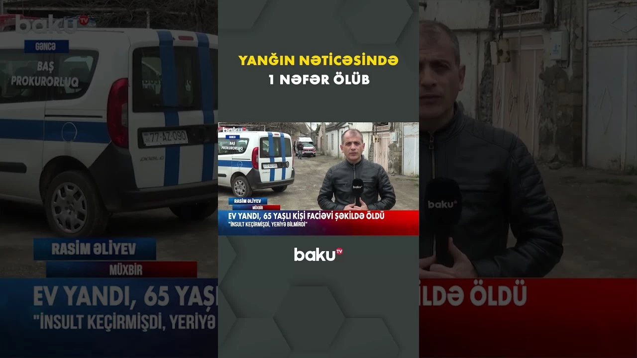 Yanğın zamanı tüstüdən boğularaq öldü - Baku TV