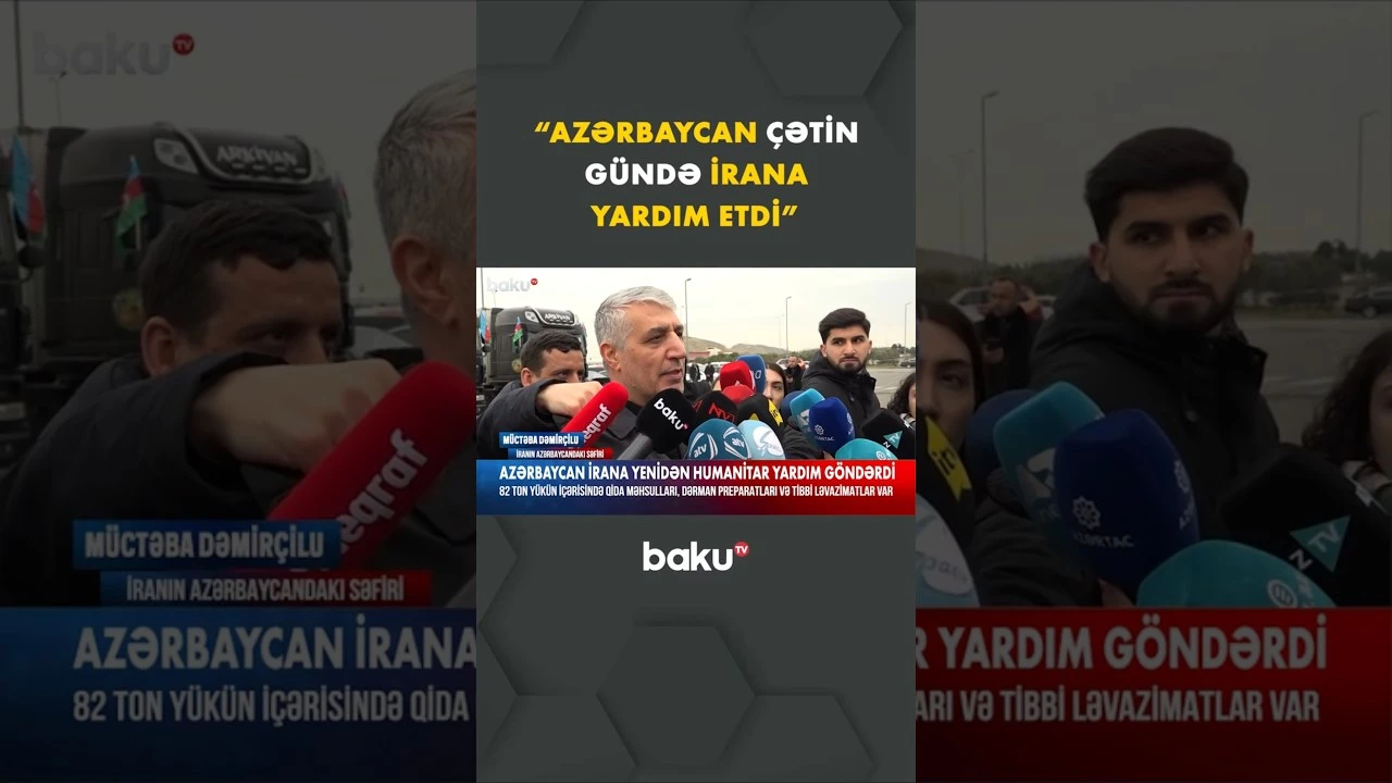 Azərbaycandan daha bir humanist addım | İranın Bakıdakı səfiri təşəkkür etdi - Baku TV