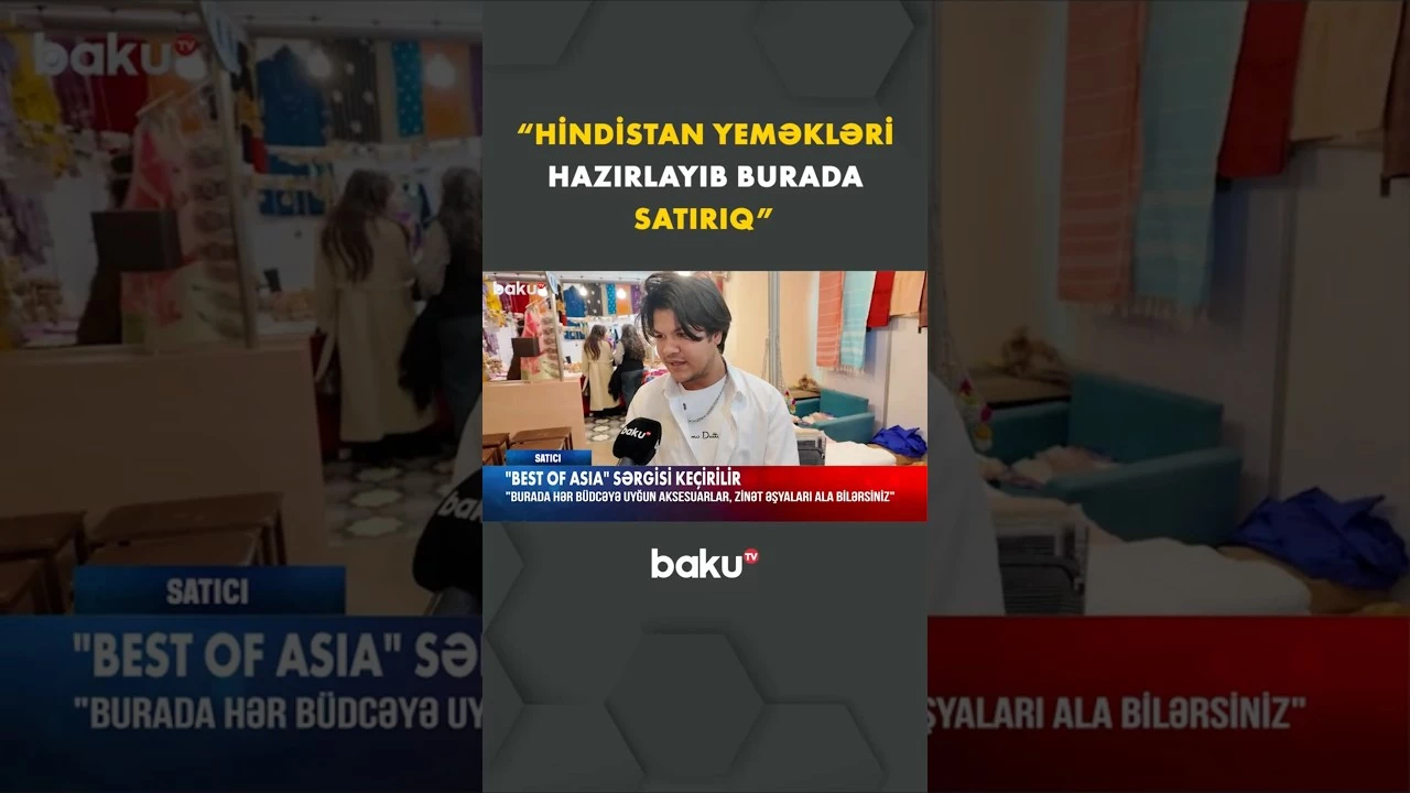 Bakıda “Best of Asia” sərgisi | Satıcı danışdı - Baku TV