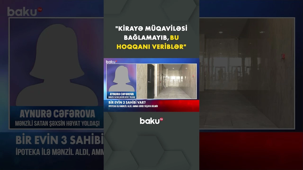 Bir evin 3 sahibi var? - Baku TV