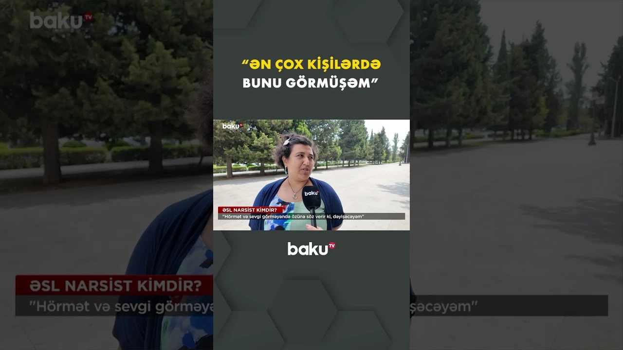 Paytaxt sakinləri narsist insanlar haqqında nə düşünür? - Baku TV