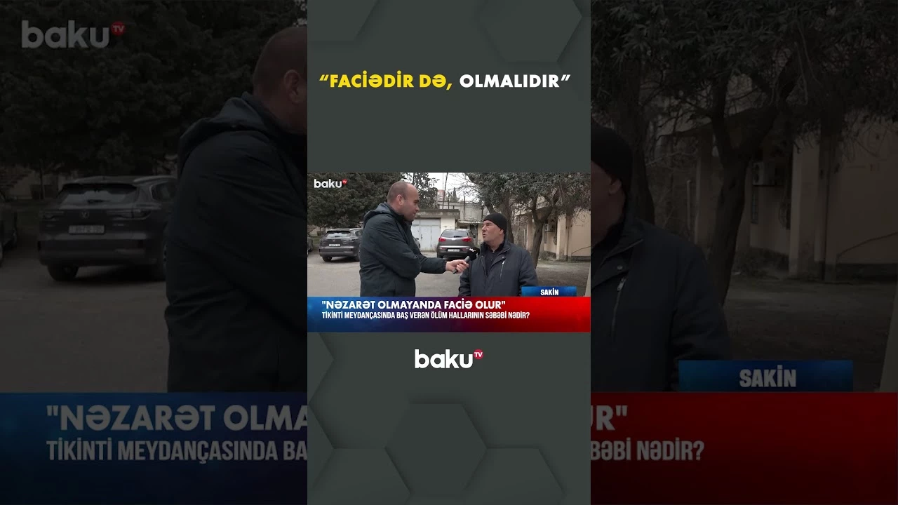 Tikinti meydançasında dəhşət - Baku TV