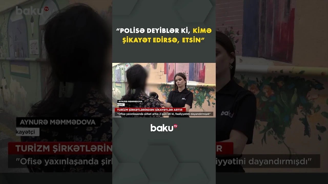Vətəndaşdan turizm şirkəti barədə qalmaqallı iddia - Baku TV