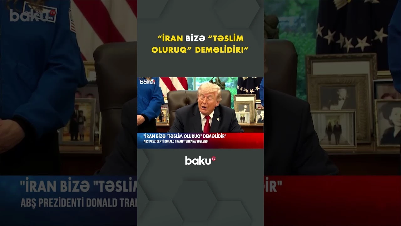 Tramp Tehrana səsləndi | ABŞ Prezidentinin istəyi - Baku TV