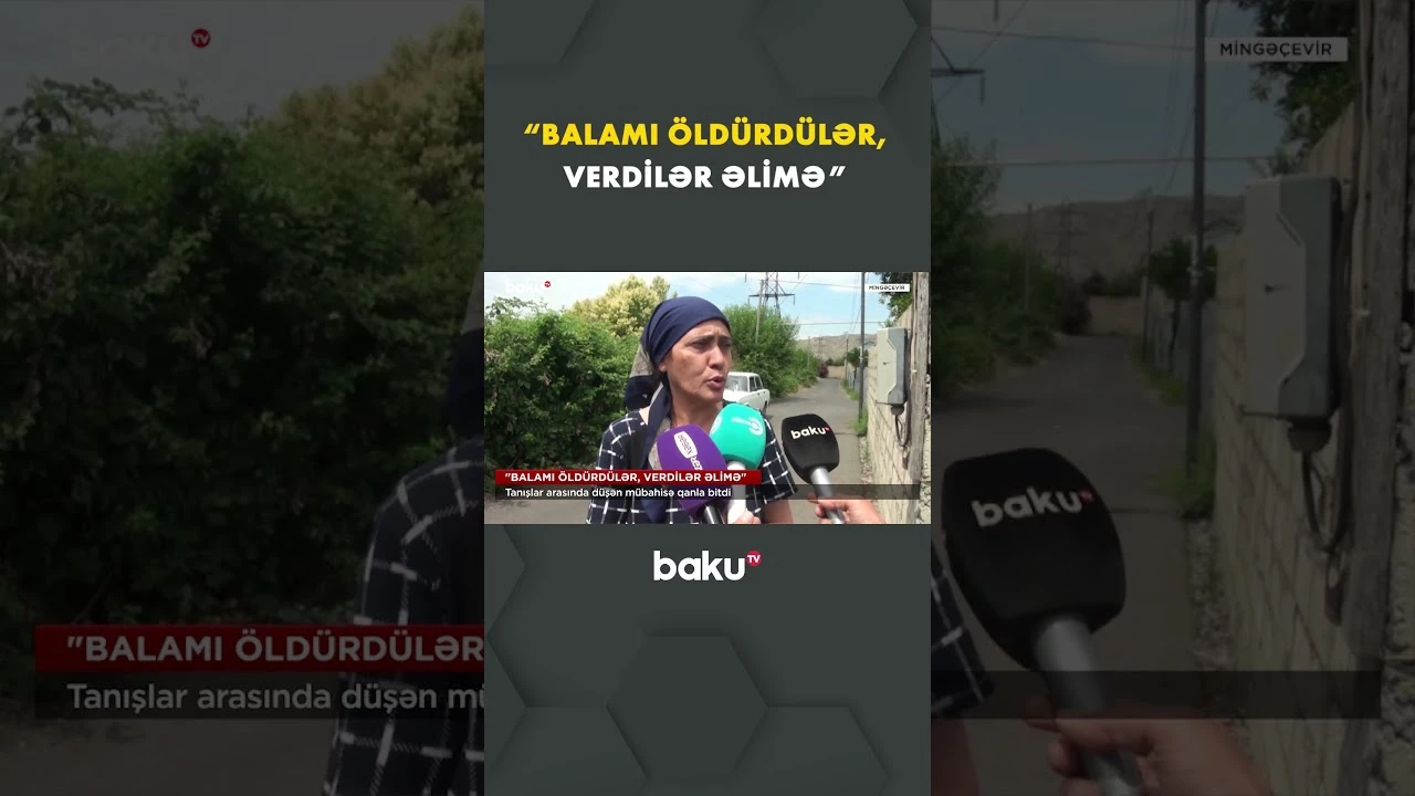 Öldürülən oğlanın anası hər şeyi danışdı - Baku TV