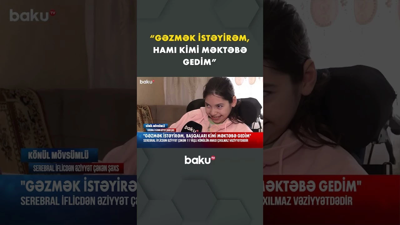 Balaca Könül çarəsiz vəziyyətdə - Baku TV