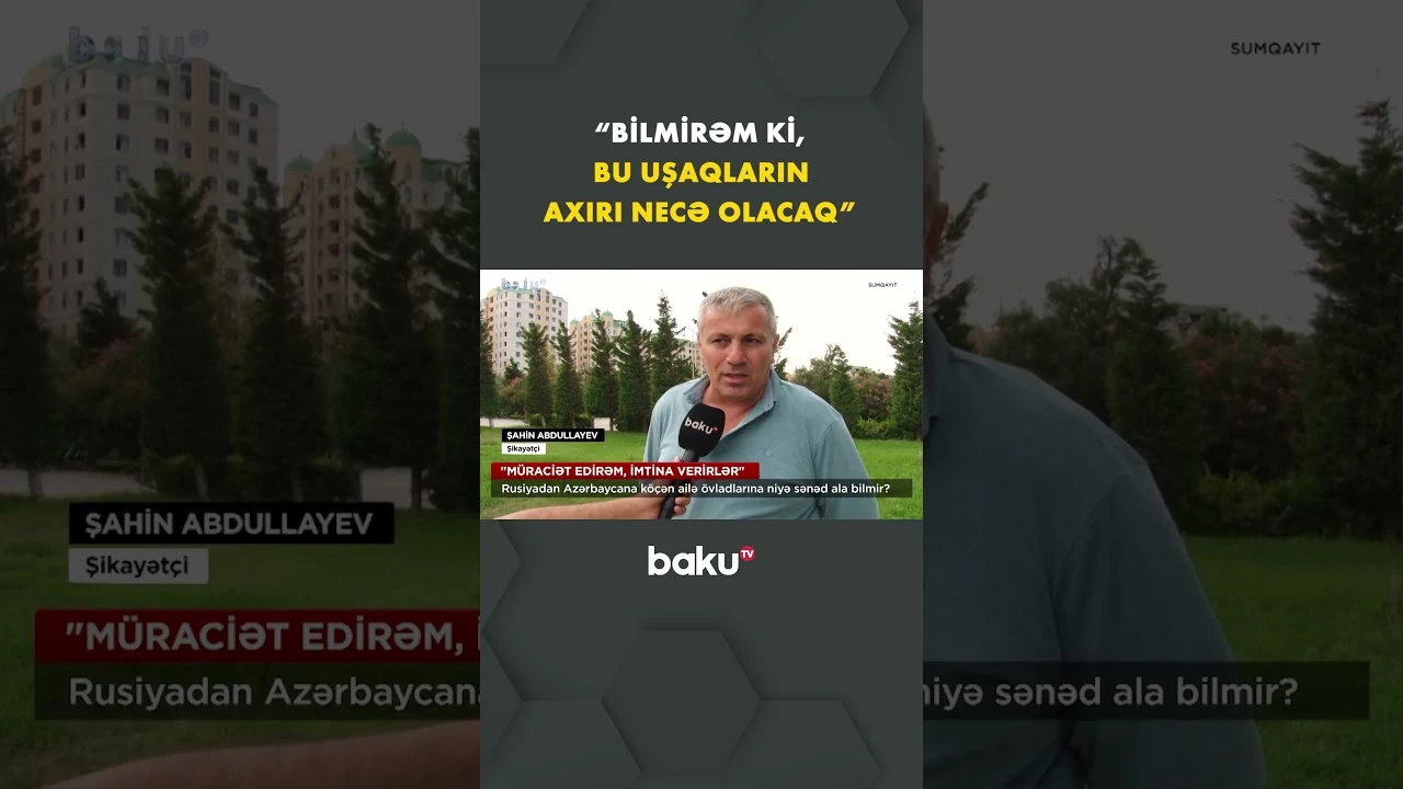 Rusiyadan qayıdan azərbaycanlı ailə övladları ilə bağlı niyə problem yaşayır? - Baku TV