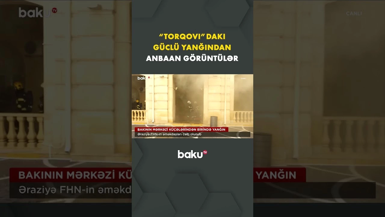 Bakının mərkəzində qorxulu anlar yaşanır - Yanğının olduğu ərazidən bağlantı - Baku TV