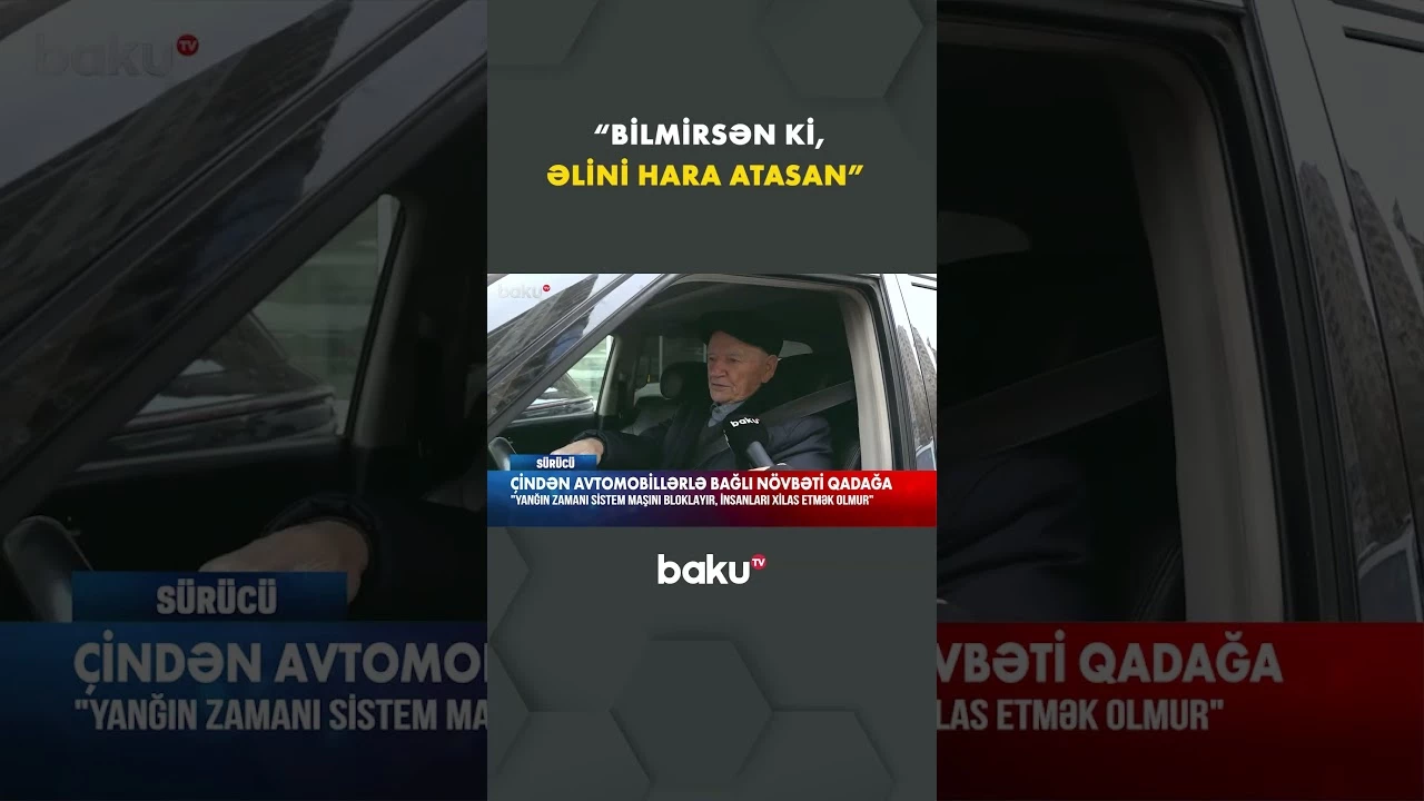 Sürücülər Çin avtomobillərindən narazıdır? - Baku TV