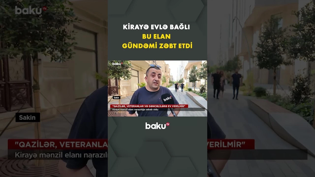 Kirayə mənzil elanı sakinlərdə hiddət doğurdu - Baku TV