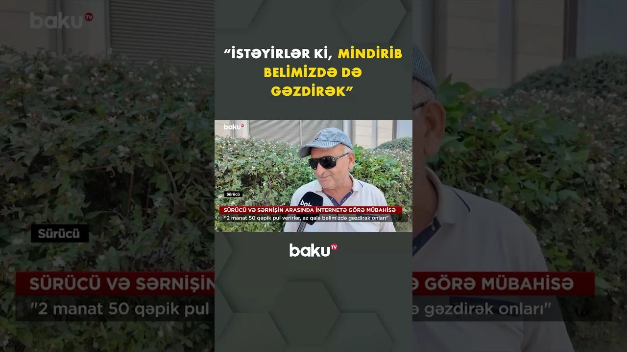 Sürücü paytaxtda taksidə yaşanan hadisəyə münasibət bildirdi - Baku TV