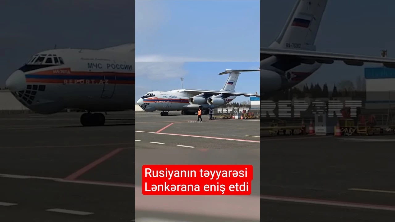 İrana humanitar yardım aparan Rusiya təyyarəsi Lənkəranda eniş edib - Baku TV