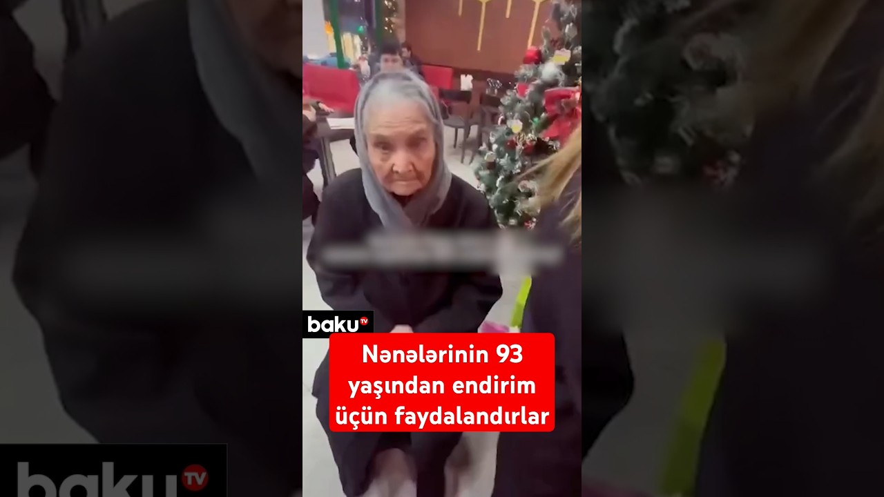 Nənələrinin 93 yaşından endirim üçün faydalandırlar