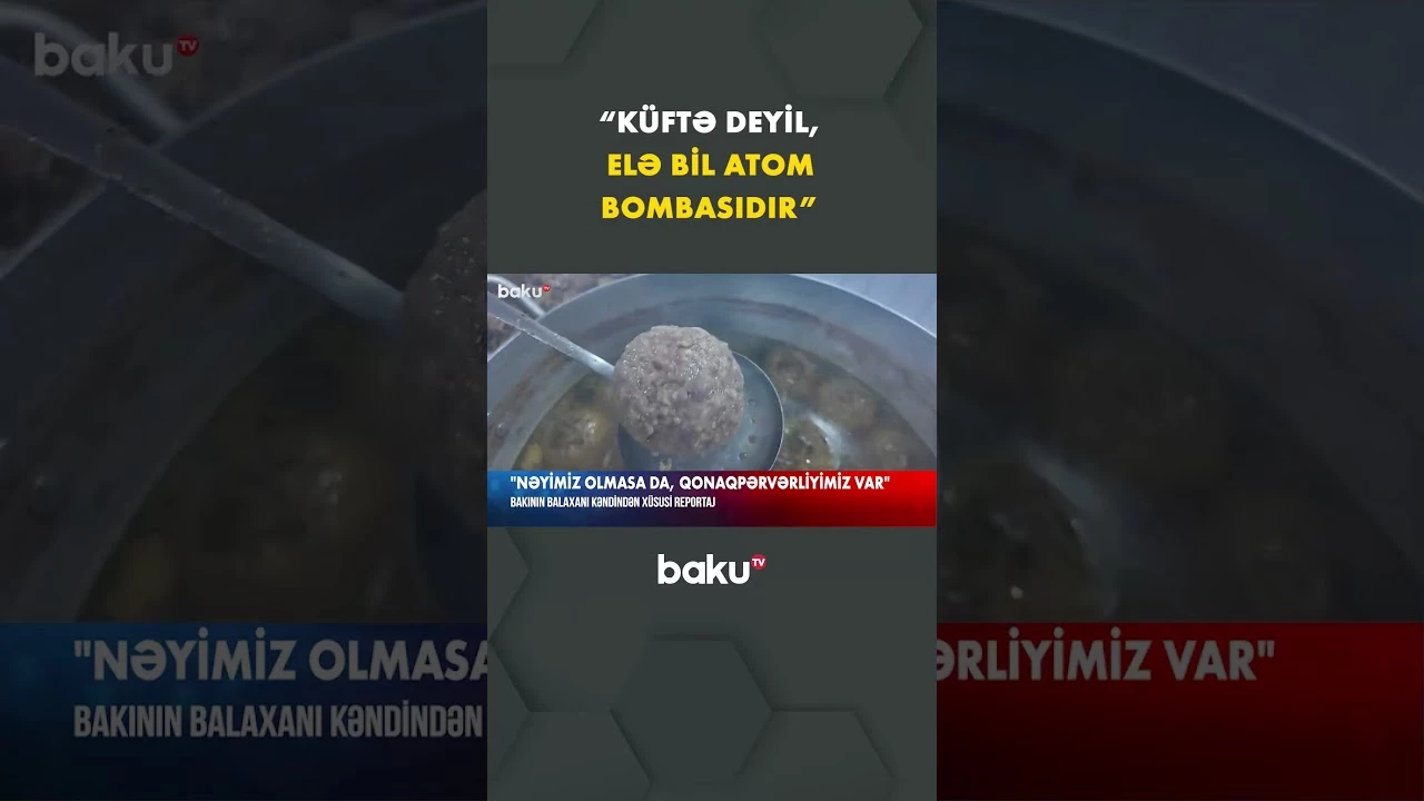 Balaxanı küftəsi görün necə olur  - Baku TV