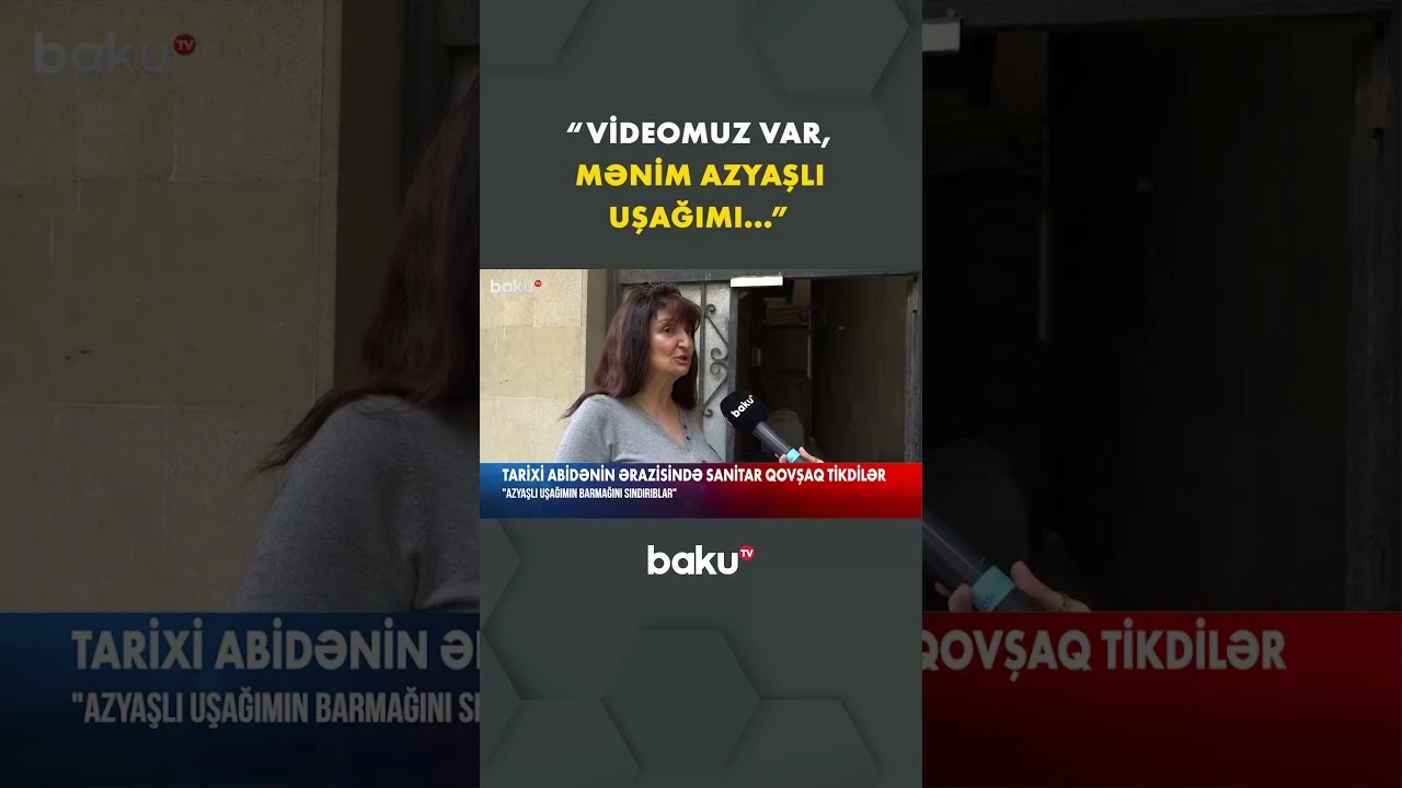 Tarixi məkanda baş verənlər şok etdi - Baku TV