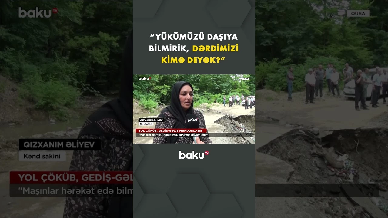 Qubada yol infrastrukturu çöküb, nəqliyyat axını məhdudlaşıb - Baku TV
