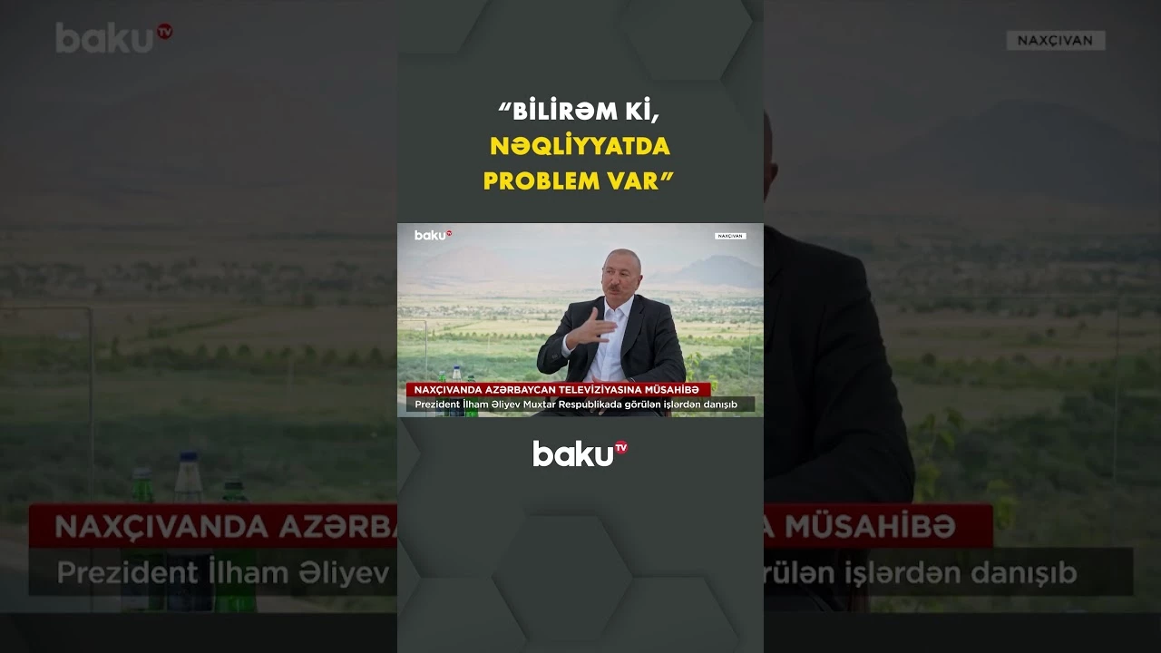 Prezident yollar və nəqliyyatdakı problemlərin həllindən danışdı - Baku TV