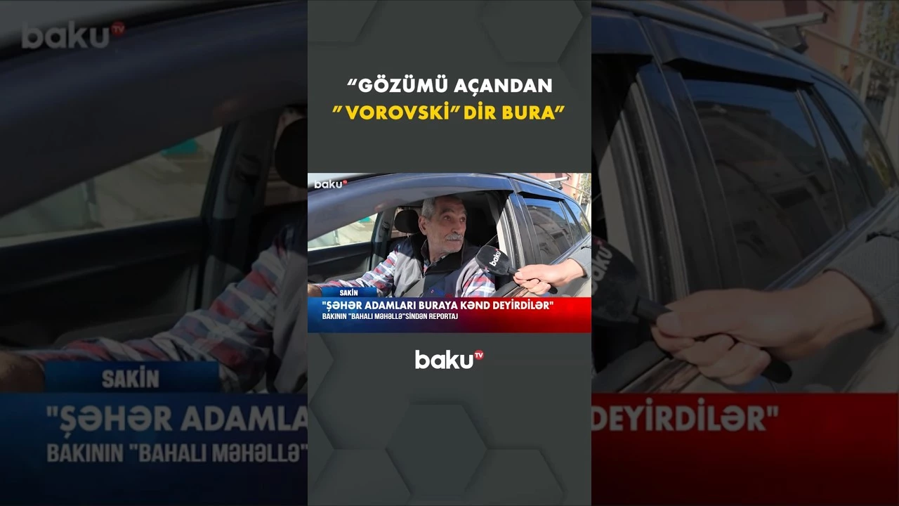 Yoldaşım həyət evi istədiyi üçün gəldim buraya | "Vorovski" sakini - Baku TV