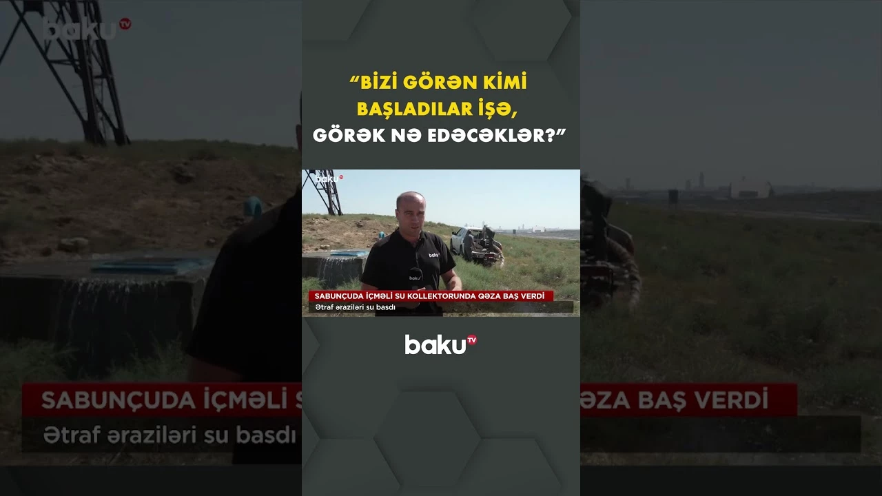 İçməli su kollektorundakı qəza ətraf əraziləri su altında qoydu - Baku TV