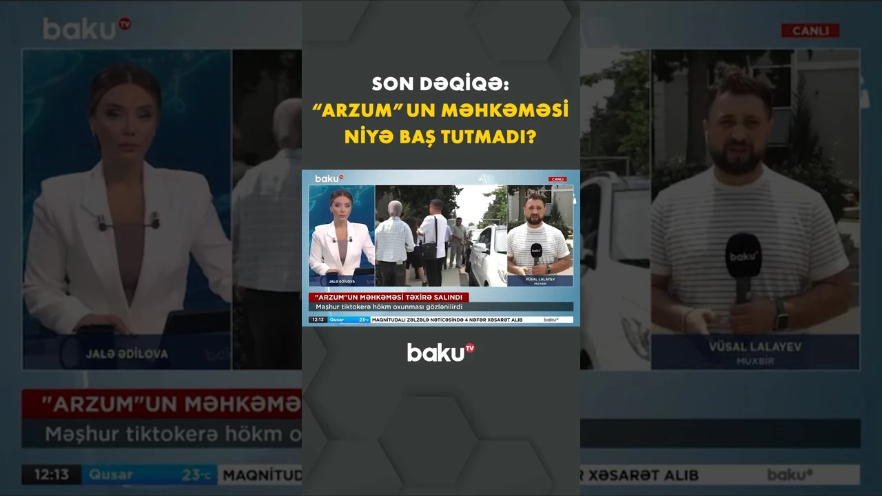 Tiktoker “Arzum”un məhkəməsi niyə təxirə salındı? - Yeni məlumatlar açıqlandı - Baku TV