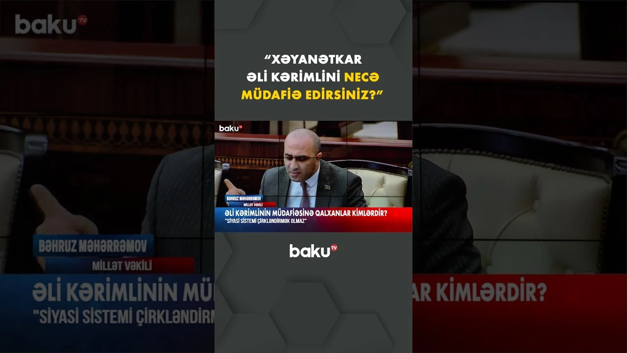 Deputat Əli Kərimlinin müdafiəsinə qalxanlara od püskürdü - Baku TV