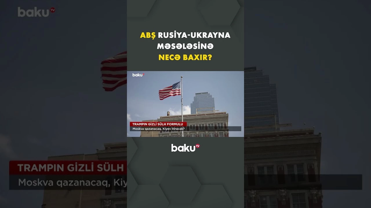 Vaşinqtonun yeni planında Kiyev nələri itirə bilər? - Baku TV