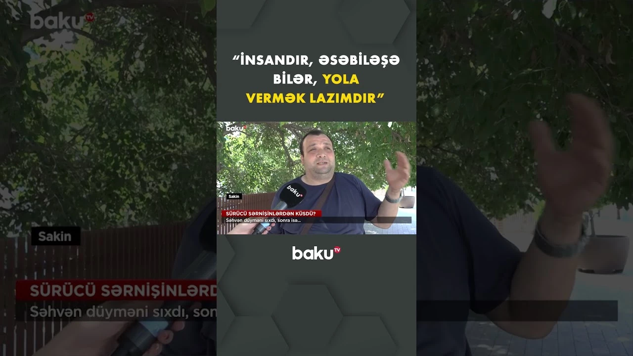 Aramsız suallar və "stop" siqnalı sürücünü küsdürdü - Baku TV