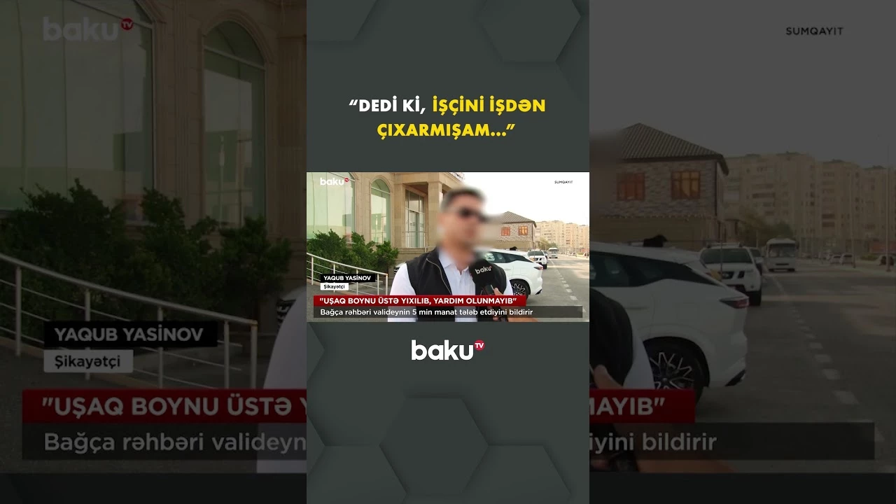 Bağça rəhbəri valideynin 5 min manat tələb etdiyini bildirir - Baku TV