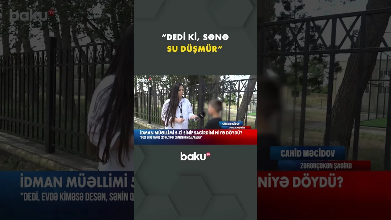 Məktəbdə baş verən hadisə müzakirə olunur - Baku TV