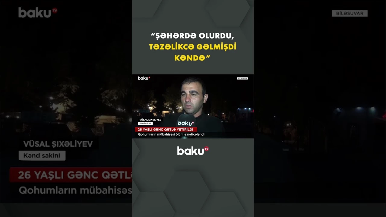 Gəncin həyatına son qoyan mübahisənin səbəbi nə idi? - Baku TV