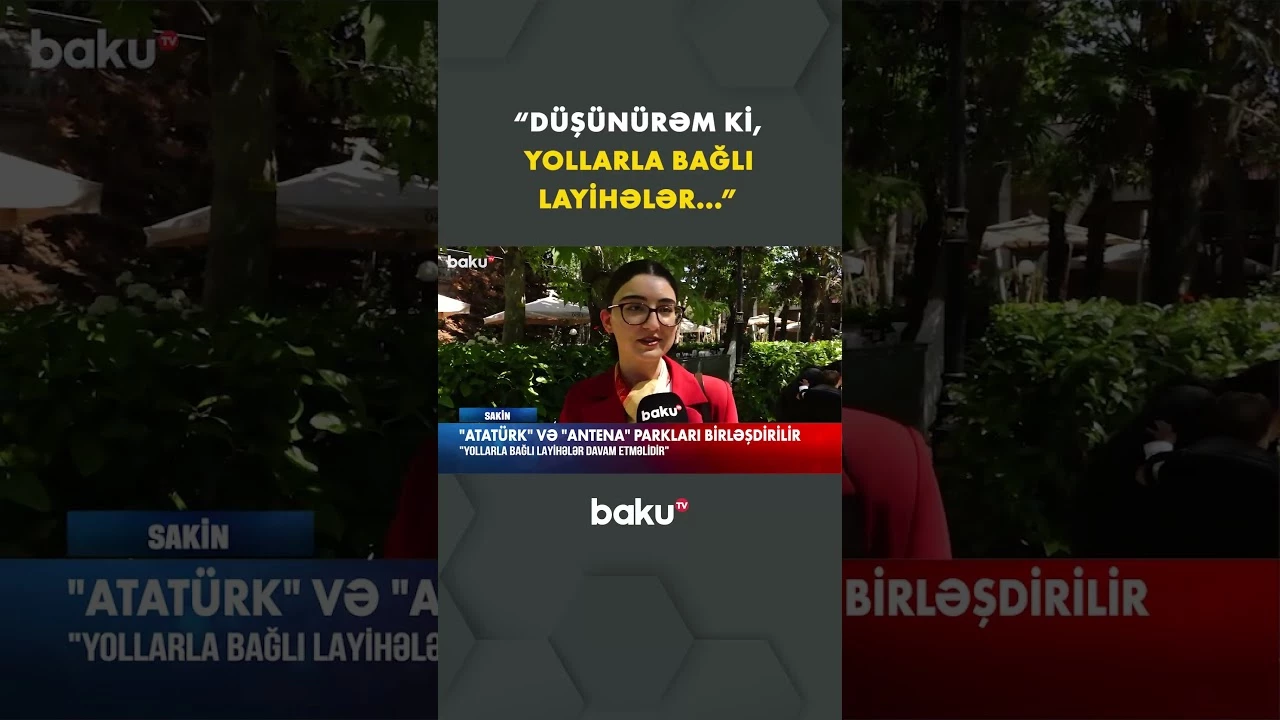 Bakıda park layihəsi gündəmdədir: Sakinlərdən fərqli fikirlər - Baku TV