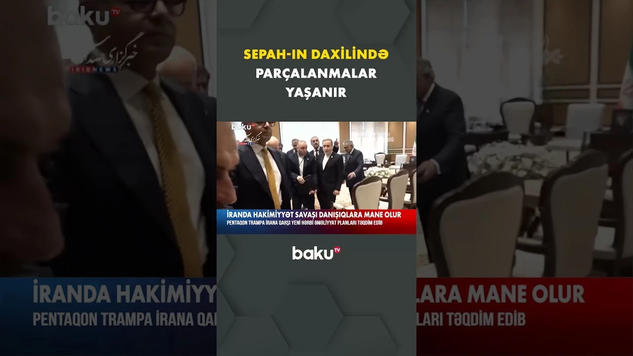 SEPAH daxilində baş verən parçalanma prosesləri getdikcə daha açıq şəkildə üzə çıxır - Baku TV