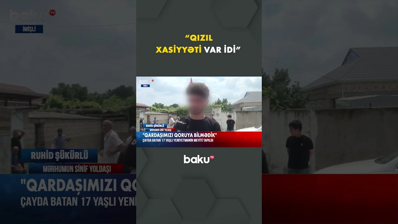 Yeniyetmənin meyiti çaydan çıxarıldı - Baku TV