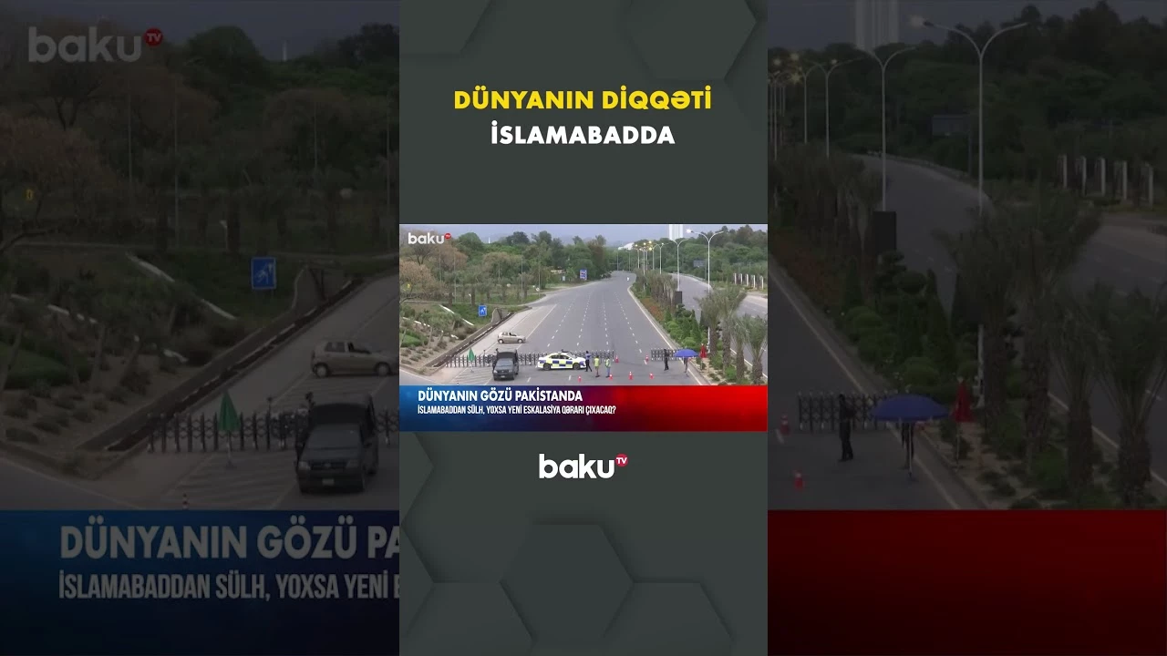 İslamabad danışıqları müharibəyə həll yolu gətirəcək? - Baku TV