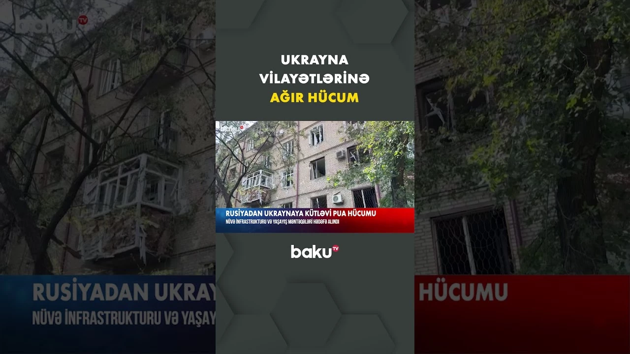 Ağır zərbələr Ukraynanın müxtəlif bölgələrini vurdu - Baku TV