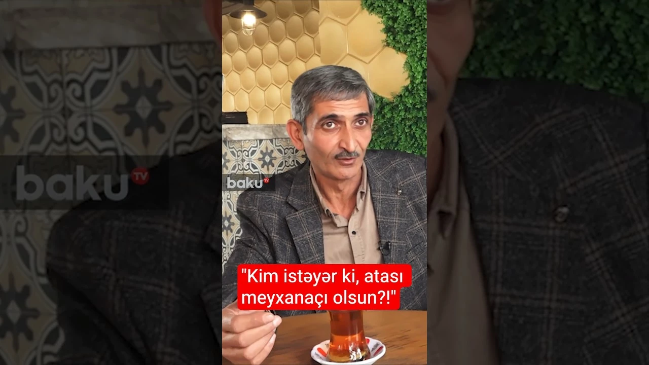 "Kim istəyir ki, atası meyxanaçı olsun?!" - Baku TV