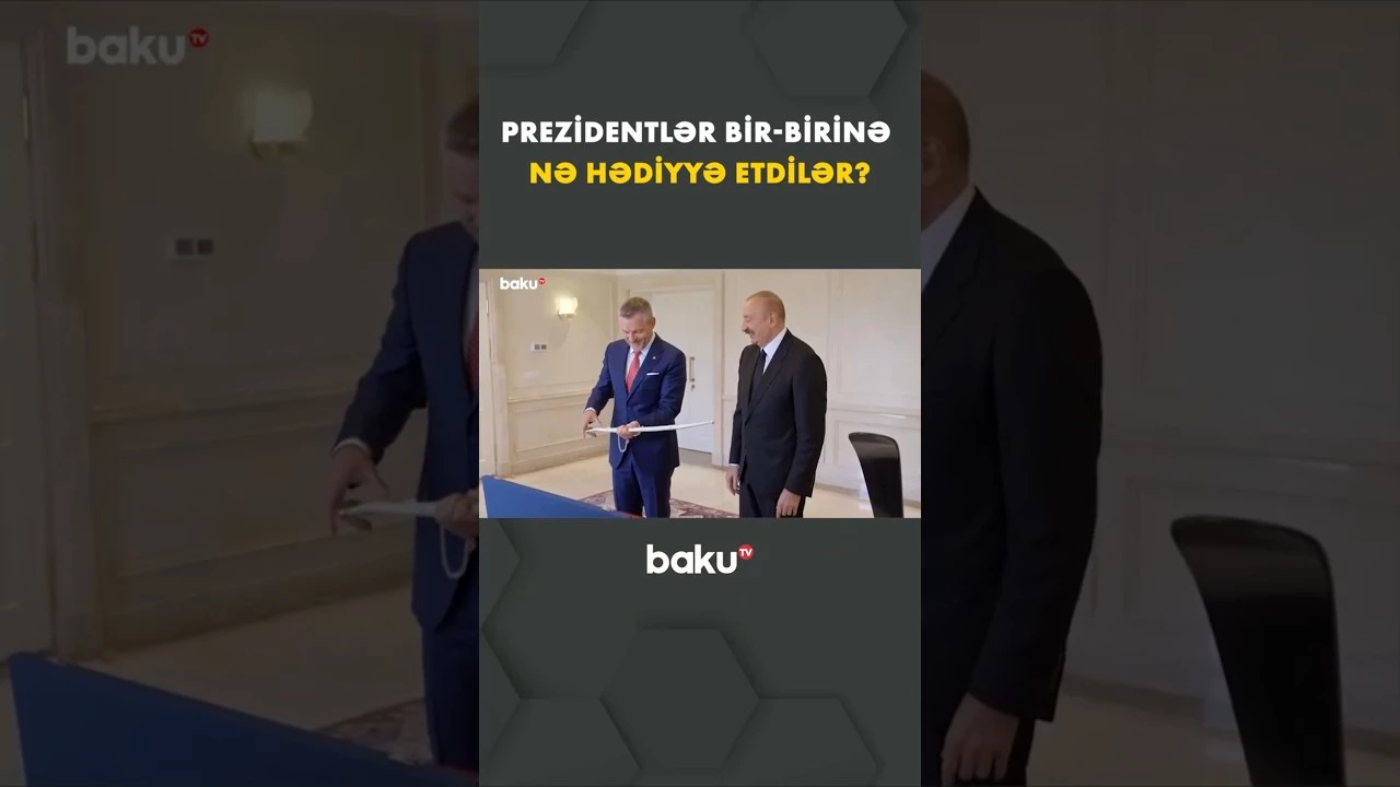 Prezidentlər bir-birinə nə hədiyyə etdilər? - Baku TV