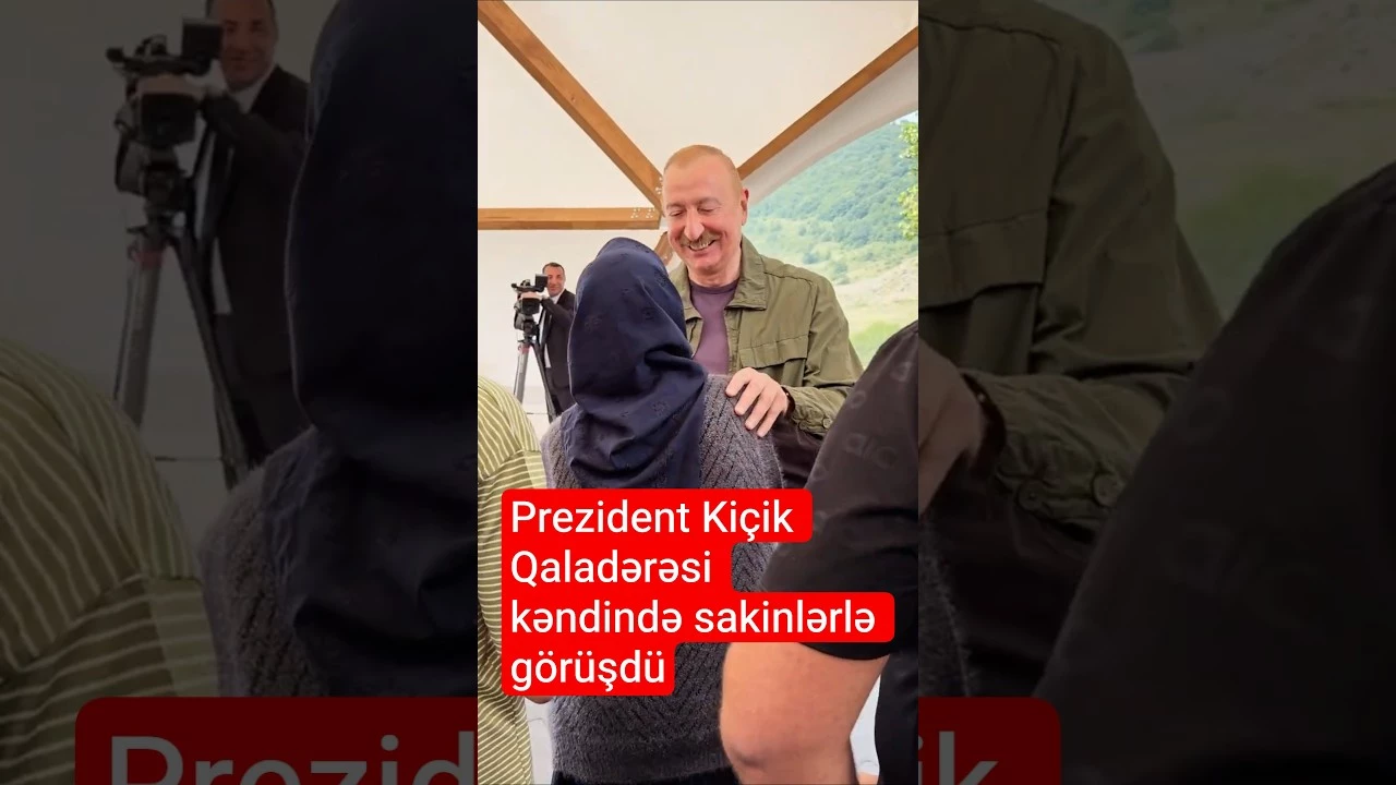 Prezident Kiçik Qaladərəsi kəndində sakinlərlə görüşdü - Baku TV