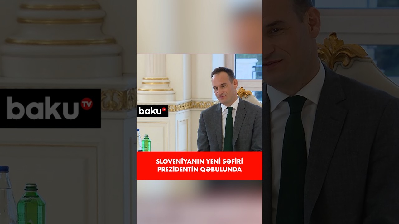 Prezident Sloveniyanın yeni səfirini qəbul etdi | Nələr müzakirə edildi?