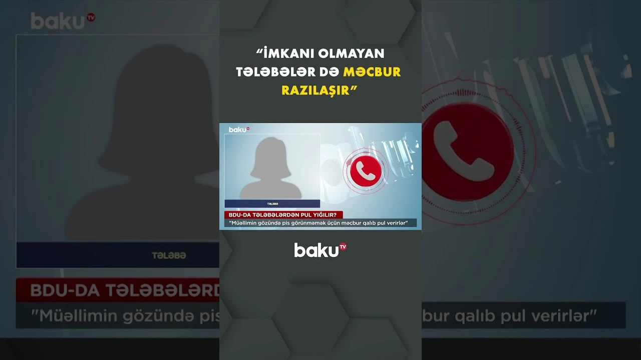 BDU ilə bağlı sensasiyalı iddia - Baku TV