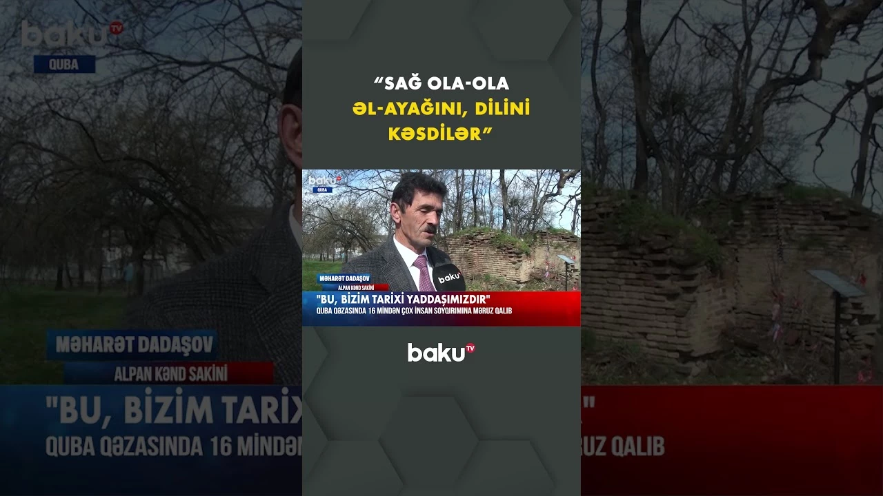 "Adam bu hadisələri dilə gətirmək istəmir" | Quba sakini - Baku TV