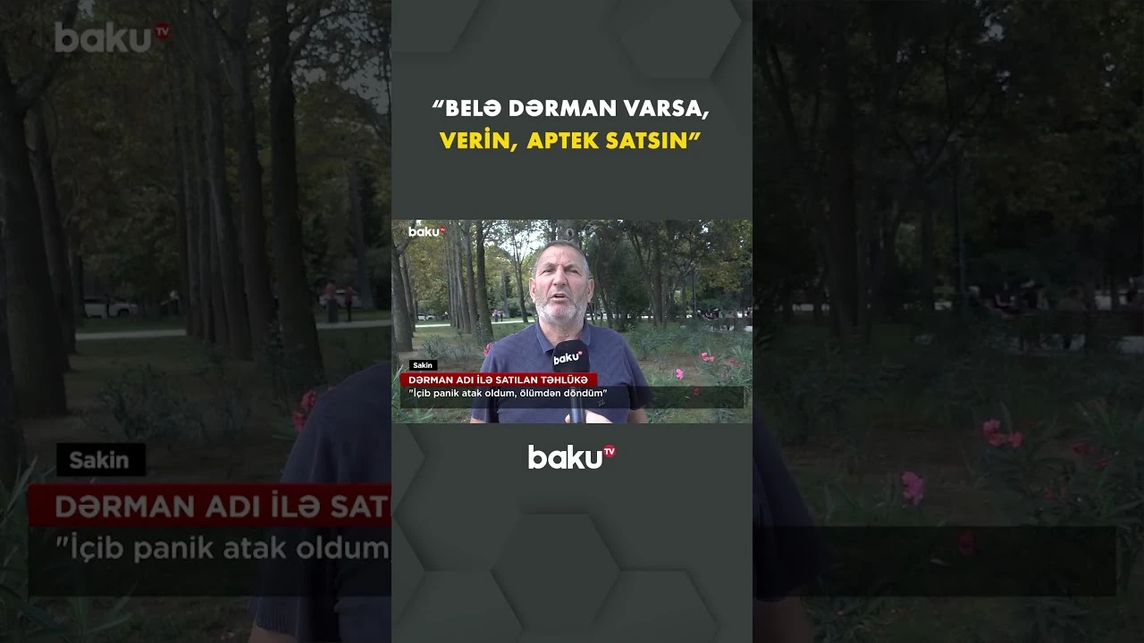 Dərman adı altında görün nələr satırlar - Baku TV