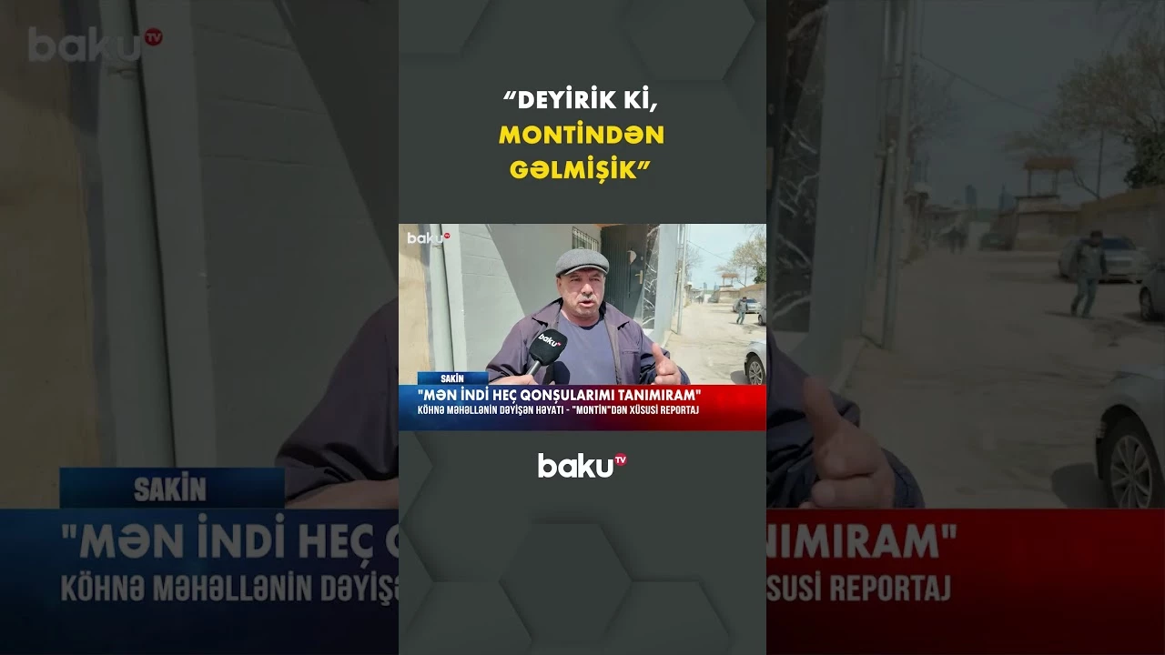 "İndi heç qonşularımı tanımıram" | Sakin - Baku TV