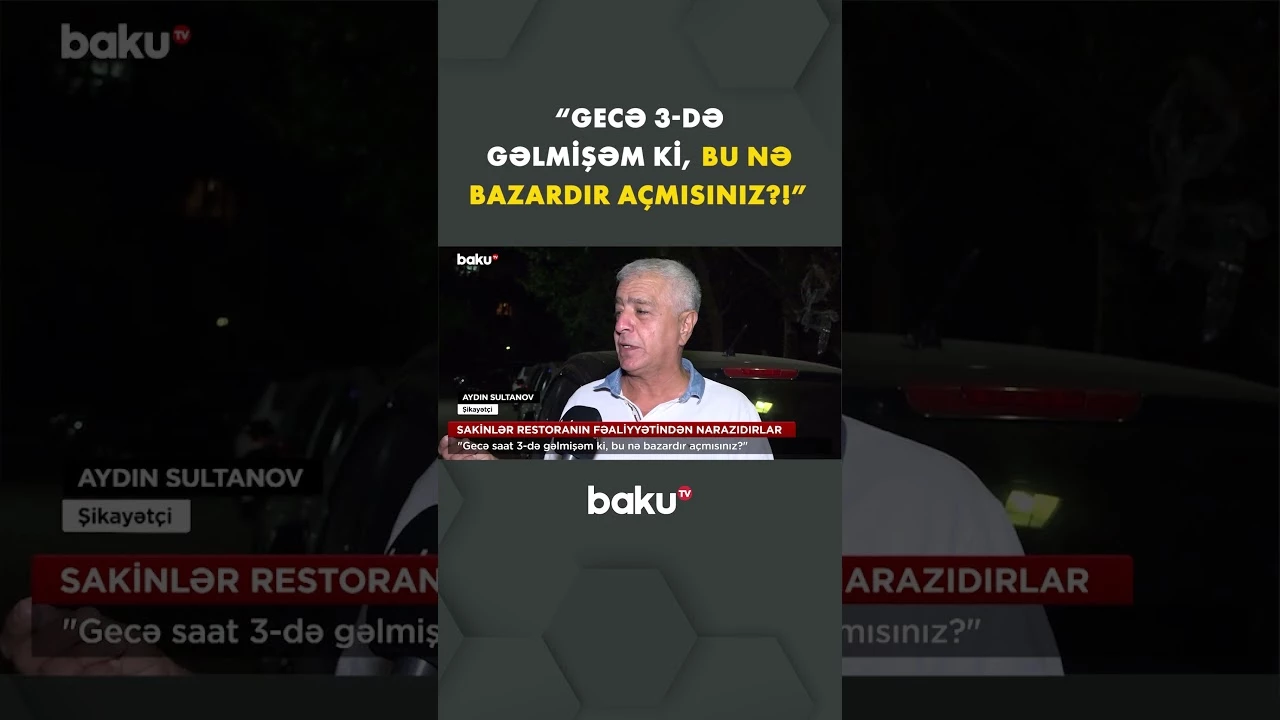 Restoranın fəaliyyəti sakinlərin narazılığına səbəb olub - Baku TV