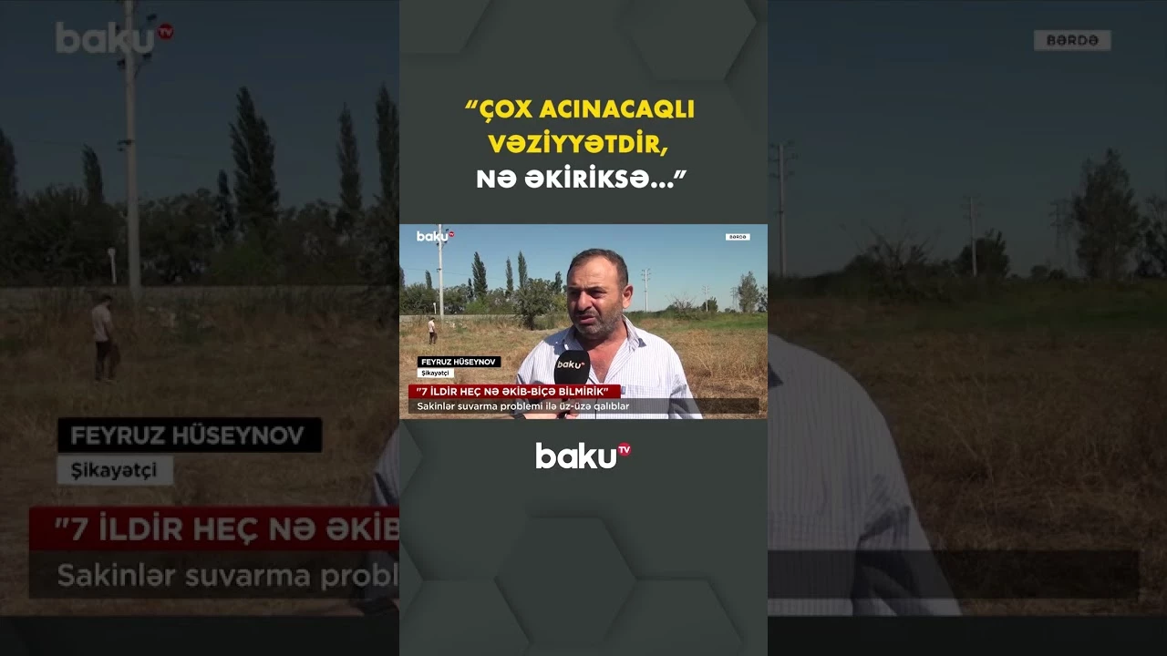 Sakinlər suvarma problemi ilə üz-üzə qalıblar - Baku TV