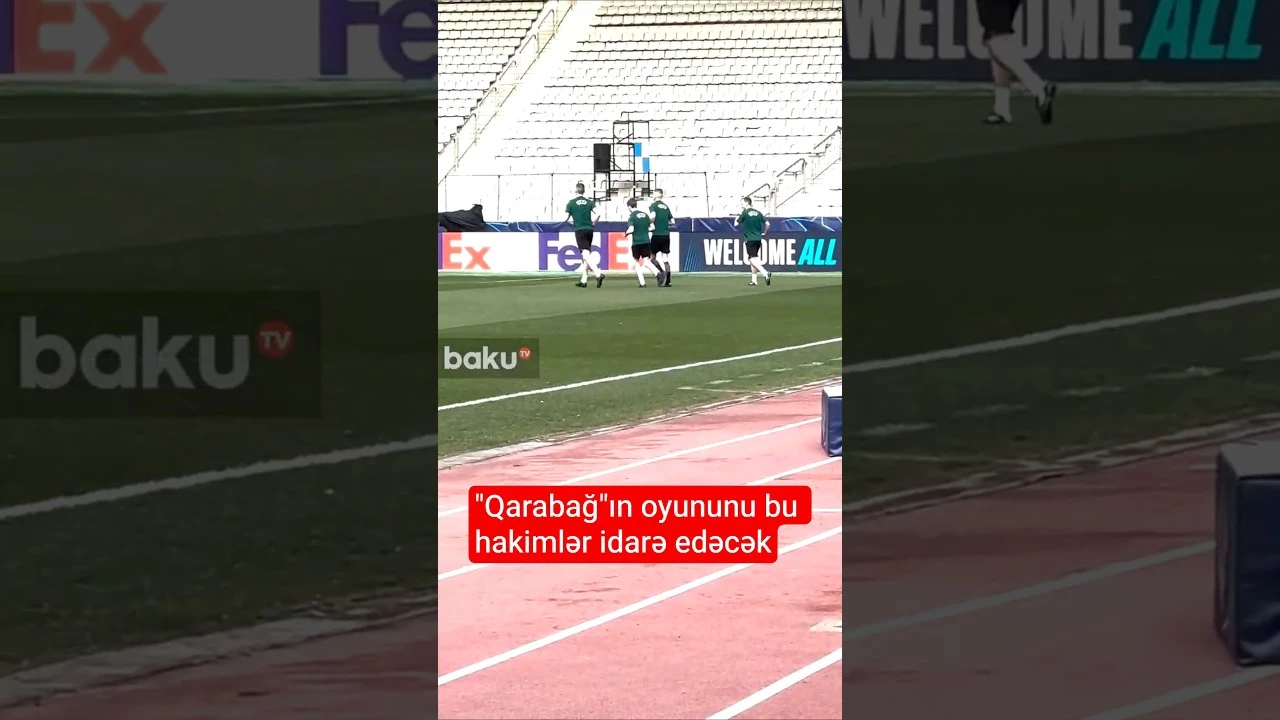 "Qarabağ"ın oyununu bu hakimlər idarə edəcək - Baku TV