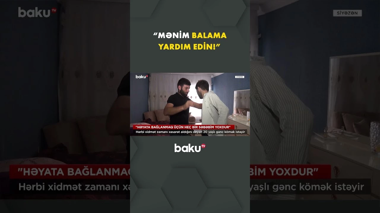 20 yaşlı gəncin hərbi xidmətdən sonra ağır həyatı - Baku TV